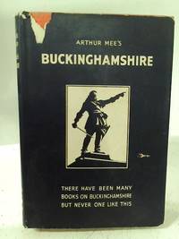 The King&#039;s England: Buckinghamshire by Arthur Mee (ed) - 1947