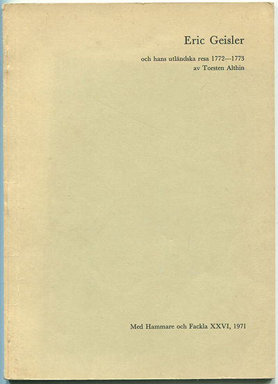 Eric Geisler och hans utländska resa 1772-1773.…