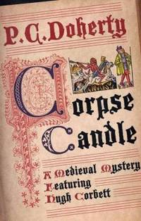 Corpse Candle : A Medieval Mystery Featuring Hugh Corbett