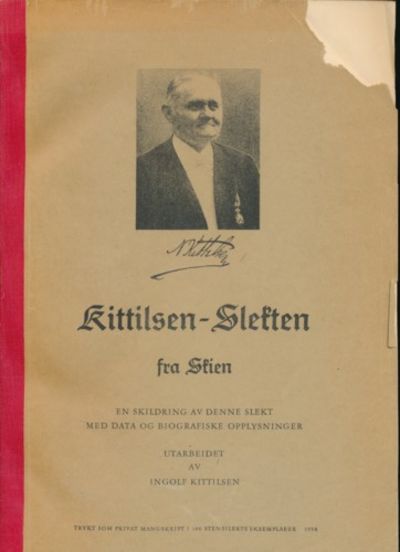 Kittilsen-Slekten fra Skien. En skildring av…