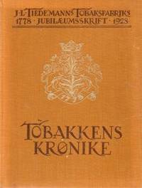 Tobakkens krønike. J. L. Tiedemanns tobaksfabriks…