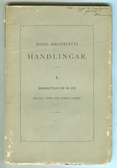 Sveriges äldre liturgiska literatur. [I: Kongl.…