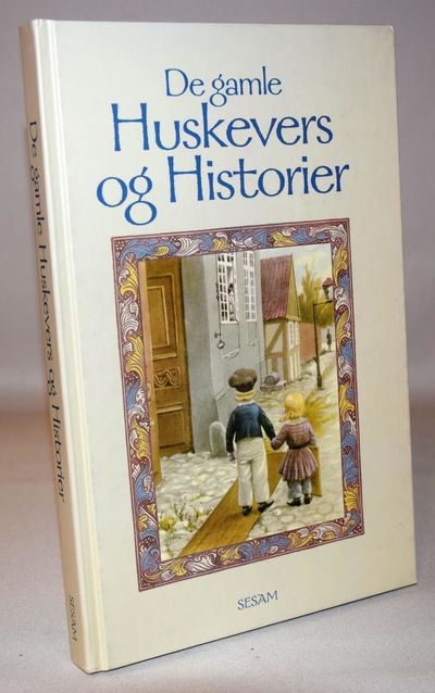De gamle huskevers og historier.