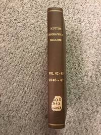 Coire Bhreacain The Scottish Geographical Magazine Complete Vol.62 and Complete Vol. 63 1946 1947  Bound Hardcover "Some Notes On The Scottish Settlement In Darien" ''Land Reclamation in the Outer Isles" A Comment on the New Plan for Edinburgh