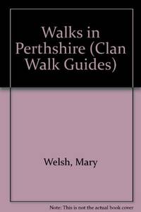 Walks in Perthshire (Clan Walk Guides)