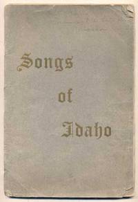 Songs of the Silver and Gold (Songs of Idaho)
