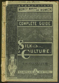 image of The Complete Guide to Silk Culture, "Money Making for Women"