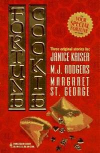 Fortune Cookie by Janice Kaiser; M. J. Rodgers; Margaret St. George - 1997