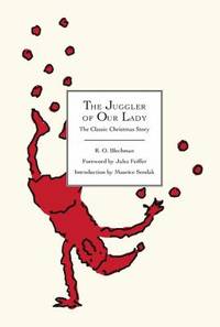 The Juggler of Our Lady : The Classic Christmas Story