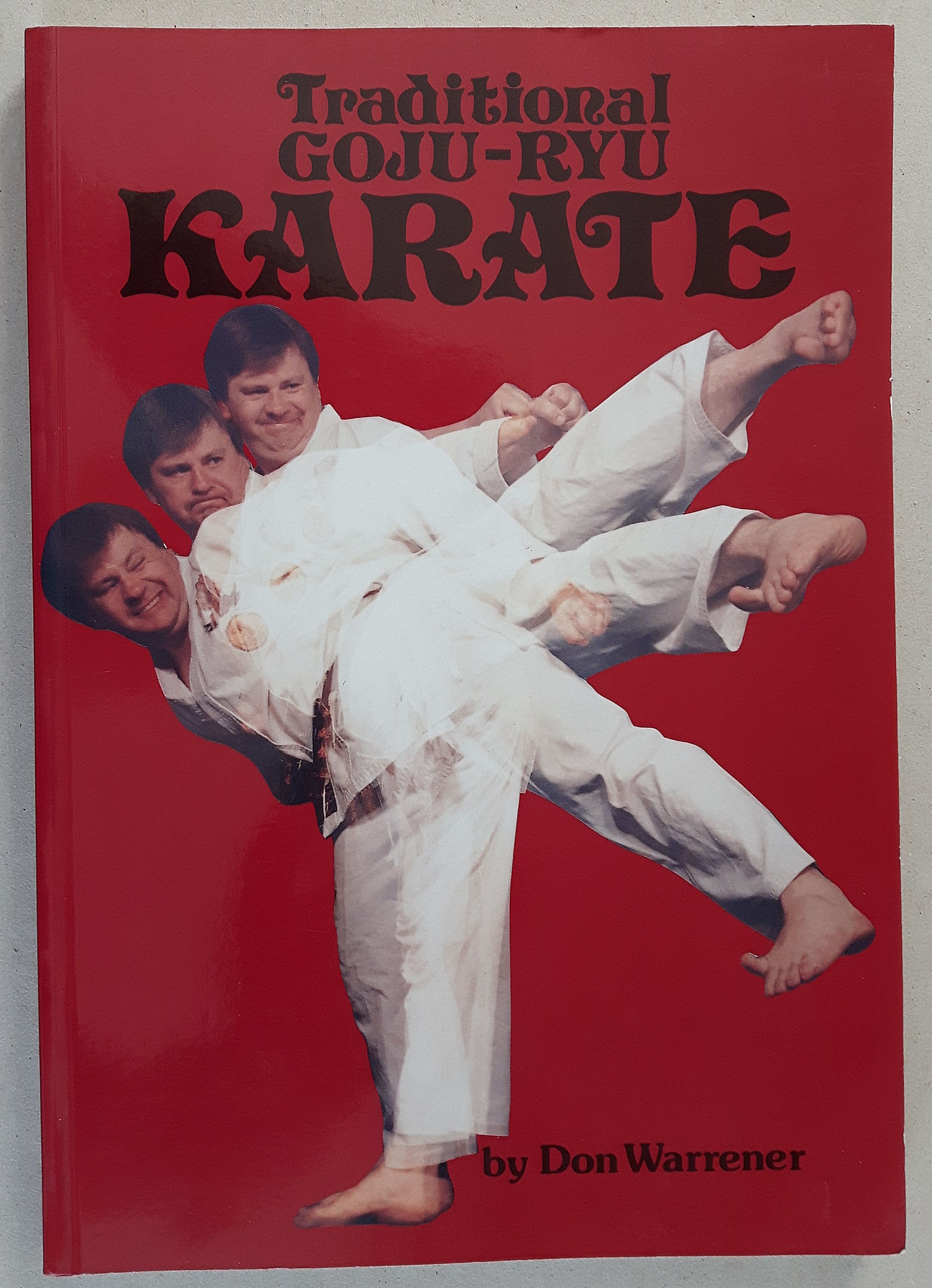 9780920129029 Traditional Goju Ryu Karate By Don Warrener - 