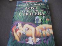 Love in the Time of Cholera by Gabriel Garcia Marquez - 1989