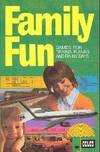 Family Fun.  Games For Trains, Planes and Rainy Days