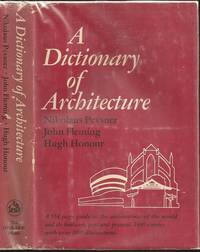 Dictionary of Architecture by John Fleming and Hugh Honour Nikolaus Bernhard Leon Pevsner (1902-1983) - First - 1976 - from The Book Collector ABAA, ILAB (SKU: M0189)
