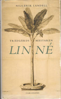 TRÄDGÅRDSMÄSTAREN LINNÉ.