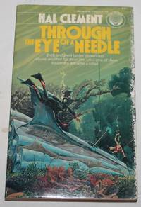 Through the Eye of a Needle by Hal Clement - 1978