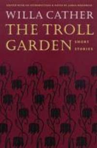 The Troll Garden : Short Stories