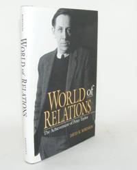 WORLD OF RELATIONS The Achievement of Peter Taylor