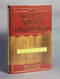 image of The Dead Sea Scrolls Uncovered, The First Complete Transcription And Interpretation Of 50 Key Documents Witheld For Over 35 Years