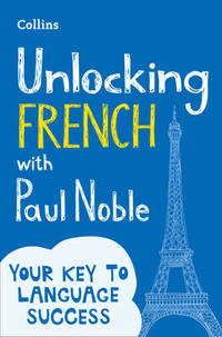 UNLOCKING FRENCH PAUL NOBLE PB