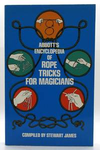 Abbott's Encyclopedia of Rope Tricks for Magicians