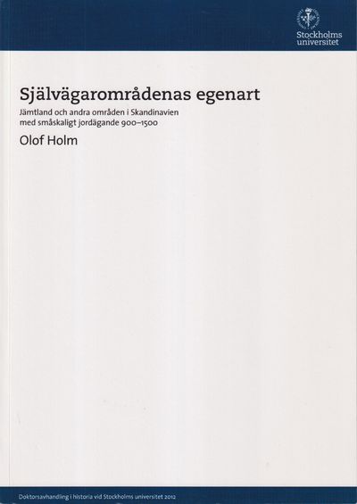 Självägarområdenas egenart. Jämtland och andra…