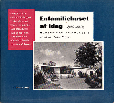 Enfamiliehuset af idag. Fjerde samling. [Modern…