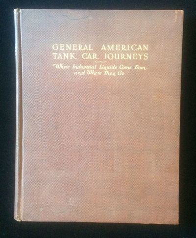 GENERAL AMERICAN TANK CAR JOURNEYS: WHERE INDUSTRIAL LIQUIDS COME FROM AND WHERE THEY GO