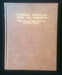 GENERAL AMERICAN TANK CAR JOURNEYS: WHERE INDUSTRIAL LIQUIDS COME FROM AND WHERE THEY GO