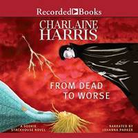 image of From Dead to Worse (Sookie Stackhouse/True Blood, Book 8)