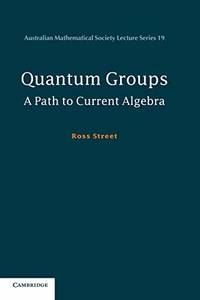 Quantum Groups: A Path to Current Algebra