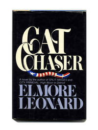 Cat Chaser  - 1st Edition/1st Printing by Leonard, Elmore - 1982