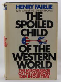 The Spoiled Child of the Western World