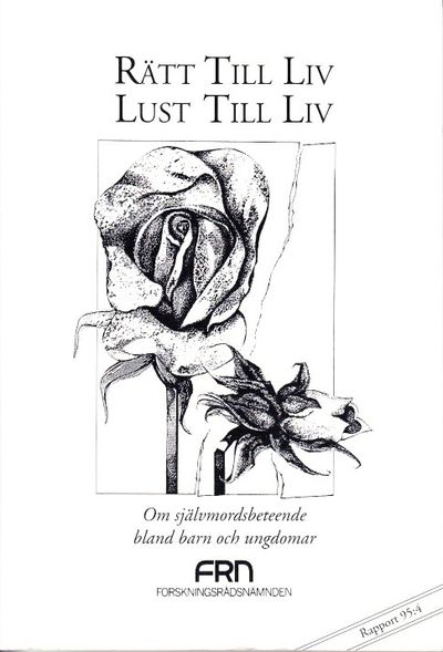 Rätt till liv, lust till liv. Om…