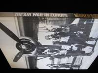 THE AIR WAR IN EUROPE