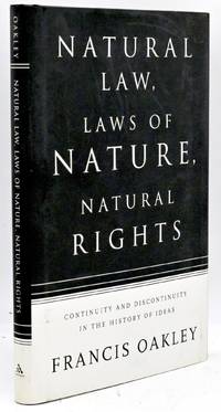 [PHILOSOPHY] NATURAL LAW, LAWS OF NATURE, NATURAL RIGHTS CONTINUITY IN THE HISTORY OF IDEAS