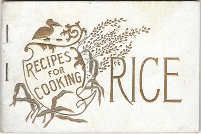 How to Cook Rice. Presented by the Louisiana Rice Exhibit, New Orleans