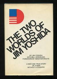 The Two Worlds of Jim Yoshida [*SIGNED*]