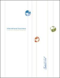 International Business : Competing in the Global Marketplace by Charles W. L. Hill - 2004