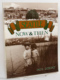 cover of Seattle: Now & Then
