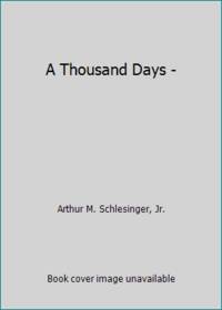 A Thousand Days