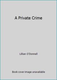 A Private Crime