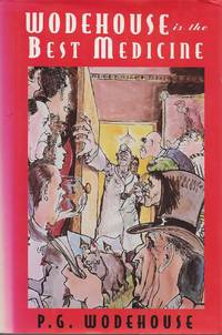 cover of Wodehouse is the Best Medicine