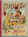 Jugend-Lust. Ein Bilderbuch mit Versen für die lieben kleinen