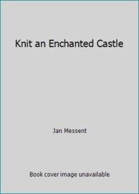 Knit an Enchanted Castle