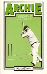 cover of Archie: A Biography of A C MacLaren