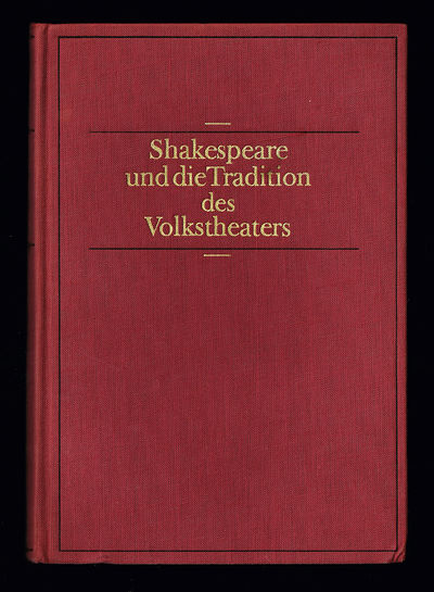 Shakespeare und die Tradition des Volkstheaters.…