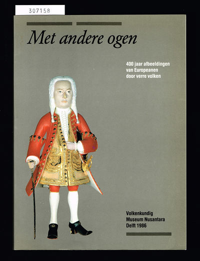 Met andere ogen. 400 jaar afbeeldingen van…