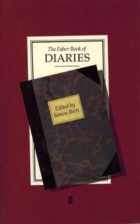 The Faber Book of Diaries. by Brett, Simon - 1987