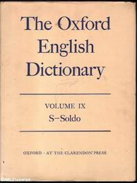 The Oxford English Dictionary: Volume IX: S - Soldo