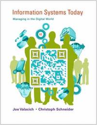 Information Systems Today : Managing in the Digital World